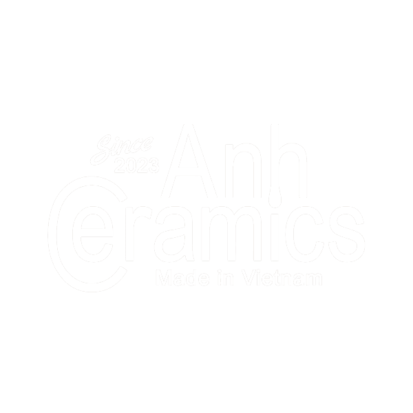 Anh Ceramics — Since 2023, Made in Vietnam